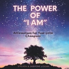 The Power of 'I Am"