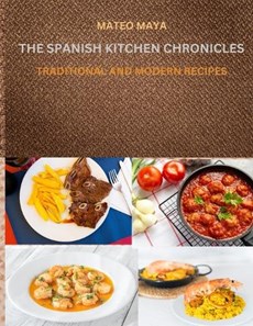 The Spanish Kitchen Chronicles