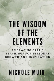 The Wisdom of the Elements