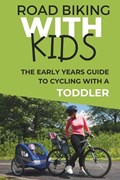Road Biking With Kids | Tot Outfitter | 