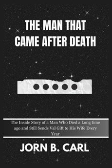 The Man That Came After Death