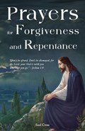 Prayers for Forgiveness and Repentance | Saul Cross | 