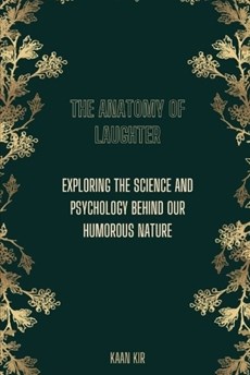 The Anatomy of Laughter