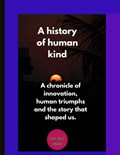 A history of human kind | Big Tech Media | 