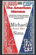Bloods and Crips | Michael Sims | 