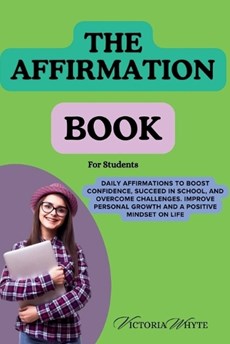 The Affirmation Book for Students