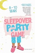 The Sleepover Party Game Book for Girls 8-10 - Slumber Party Activities! | Colbia Family Adventure | 