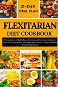Flexitarian Diet Cookbook | Gregory Vesely | 
