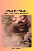 Faces in Variety | Hans Monika | 