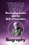 Thomas Edison | Whiteman Az | 