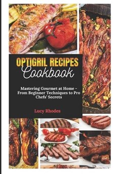 Optigril Recipes Cookbook