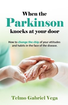 When the Parkinson Knocks at Your Door