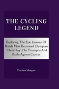 The Cycling Legend | Clarissa Morgan | 
