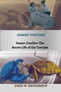 Desert Tortoise | John Raphael ; John W Raphael | 