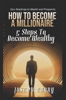 How To Become A Millionaire