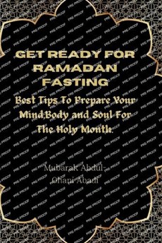 Get Ready For Ramadan Fasting