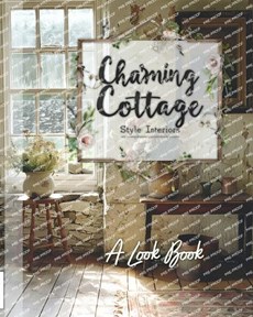 Charming Cottage Style Interiors