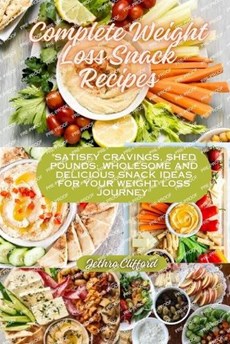 Complete Weight Loss Snack Recipes