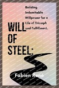 Will of Steel | Fabien Ren? | 