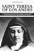 Saint Teresa of Los Andes | Gideon Foster | 