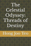 The Celestial Odyssey | Hong Joo Teo | 