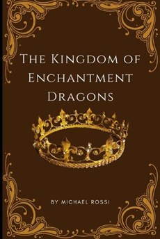 The Kingdom of Enchantment Dragons