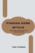 Finding Home Within | Lana Stephens | 