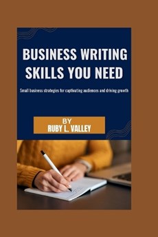 Business writing skills you need