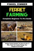 Ferret Farming | Finkel Zimmer | 