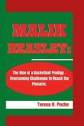 Malik Beasley | Teresa R Poche | 