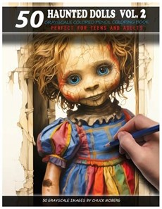 50 Haunted Dolls Vol. 2