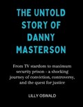 The Untold Story Of Danny Masterson | Lilly Oswald | 