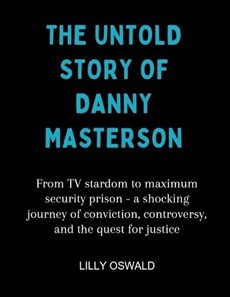The Untold Story Of Danny Masterson