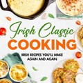 Irish Classic Cooking | Hollie Lyons | 