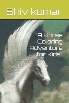 "A Horse Coloring Adventure for Kids"