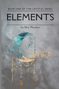 Elements (The Crystal Series) Book One | Nia Markos | 