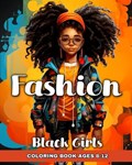Fashion Coloring Book for Black Girls Ages 8-12 | Regina Peay | 