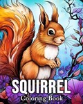 Squirrel Coloring book | Mandykfm Bb | 