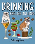 Drinking English Bulldog Coloring Book | Paperland | 