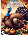 Thanksgiving Coloring Book for Kids Ages 2-6 | Thy Nguyen | 