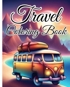 Travel Coloring Book For Kids Ages 4-8