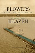 Flowers of Heaven | Debbie Morrison | 