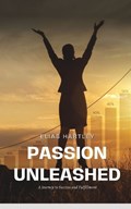 Passion Unleashed | Elias Hartley | 