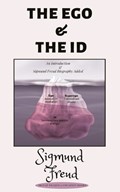 The Ego and the ID | Sigmund Freud | 