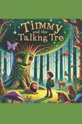 Timmy and the Talking Tree | Robert Hansson | 