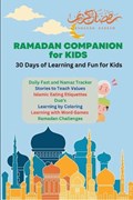 Ramadan Companion for Kids | Muddassir Malik | 