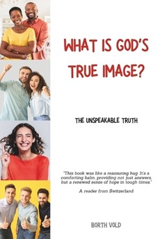 What is God's true image?