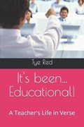 It's been... Educational! | Tye Red | 
