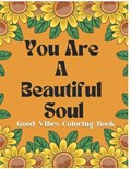 You are a Beautiful Soul | Brave Ways Publishers | 