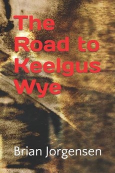 The Road to Keelgus Wye